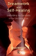 Cover-Bild zum Titel 'Dreamwork and Self-Healing' von 'Greg Bogart'