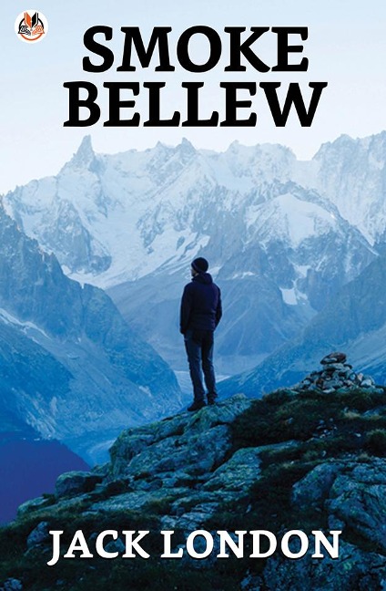 Smoke Bellew - Jack London