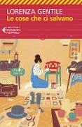 Cover-Bild zum Titel 'Le cose che ci salvano' von 'Lorenza Gentile'