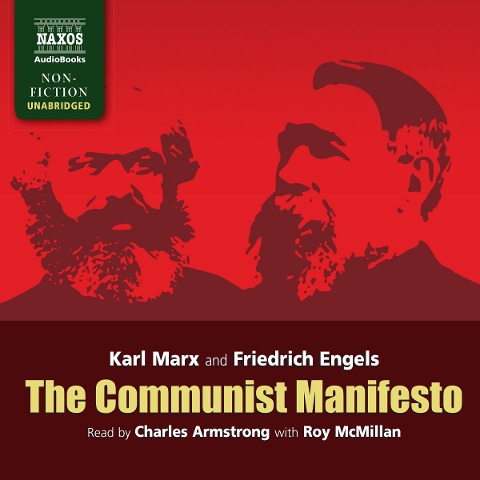 The Communist Manifesto (Unabridged) - Friedrich Engels, Karl Marx, Roy McMillan