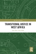 Cover-Bild zum Titel 'Transitional Justice in West Africa' von 'Linus Nnabuike Malu'