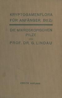 Die mikroskopischen Pilze - Gustav Lindau