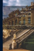 Cover-Bild zum Titel 'Histoire De La Maison D'autriche' von 'Pierre François Henry'