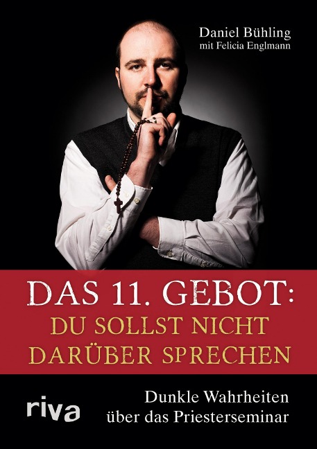 Das 11. Gebot: Du sollst nicht darüber sprechen - Daniel Bühling, Felicia Englmann