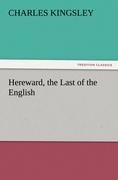 Hereward, the Last of the English - Charles Kingsley