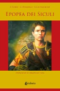 Cover-Bild zum Titel 'Epopea dei Siculi' von 'Francesco Torre, Claudio D'Angelo, Enrico Caltagirone'