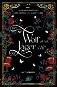 Cover-Bild zum Titel 'Der Wolf ist tot, der Jäger auch.' von 'Caro Grimm, Alin Kaya, Nadine Decher-Smith, Lisa Harley Lopez, Flo Moreno'