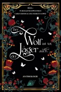 Cover-Bild zum Titel 'Der Wolf ist tot, der Jäger auch.' von 'Caro Grimm, Alin Kaya, Nadine Decher-Smith, Lisa Harley Lopez, Flo Moreno'
