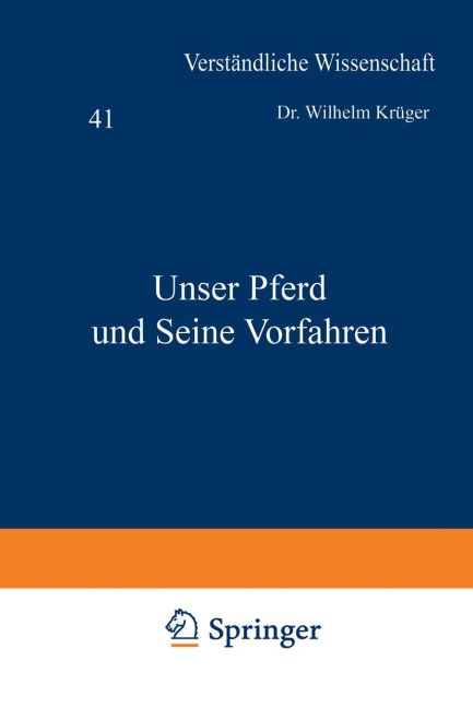 Unser Pferd und Seine Vorfahren - Wilhelm Krüger