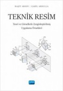 Cover-Bild zum Titel 'Teknik Resim;Teori ve Görsellerle Zenginlestirilmis Uygulama Örnekleri' von 'Rasit Arsoy'