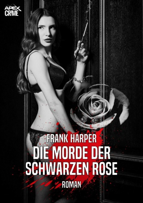 DIE MORDE DER SCHWARZEN ROSE - Frank Harper