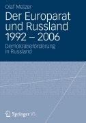 Cover-Bild zum Titel 'Der Europarat und Russland 1992 - 2006' von 'Olaf Melzer'