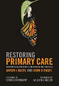 Cover-Bild zum Titel 'Restoring Primary Care' von 'Anton J Kuzel, John D Engel'