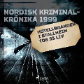 Cover-Bild zum Titel 'Hotellbranden i Stallheim tog 25 liv' von ''