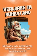 Cover-Bild zum Titel 'Verloren im Ruhestand' von 'David Hoffmann'