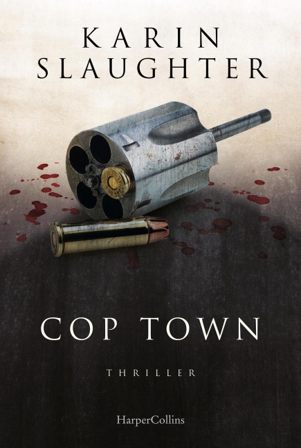 Cop Town - Karin Slaughter