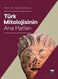 Cover-Bild zum Titel 'Türk Mitolojisinin Ana Hatlari' von 'Yasar Coruhlu'