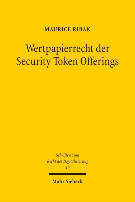 Wertpapierrecht der Security Token Offerings - Maurice Ribak
