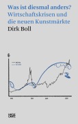 Cover-Bild zum Titel 'Was ist diesmal anders?' von 'Dirk Boll'