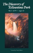 Cover-Bild zum Titel 'The Discovery of Yellowstone Park' von 'Nathaniel Pitt Langford'