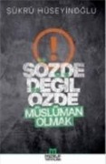 Cover-Bild zum Titel 'Sözde Degil Özde Müslüman Olmak' von 'sükrü Hüseyinoglu'