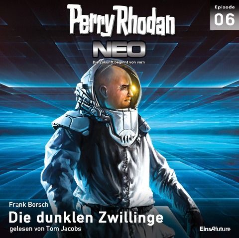 Perry Rhodan Neo 06: Die dunklen Zwillinge - Frank Borsch