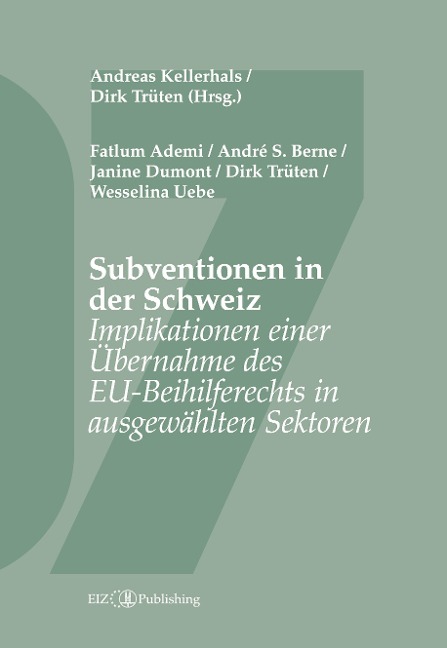 Subventionen in der Schweiz - Dirk Trüten