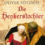 Cover-Bild zum Titel 'Die Henkerstochter (Die Henkerstochter-Saga 1)' von 'Oliver Pötzsch'