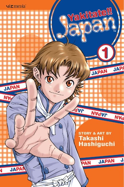 Yakitate!! Japan, Vol. 1 - Takashi Hashiguchi