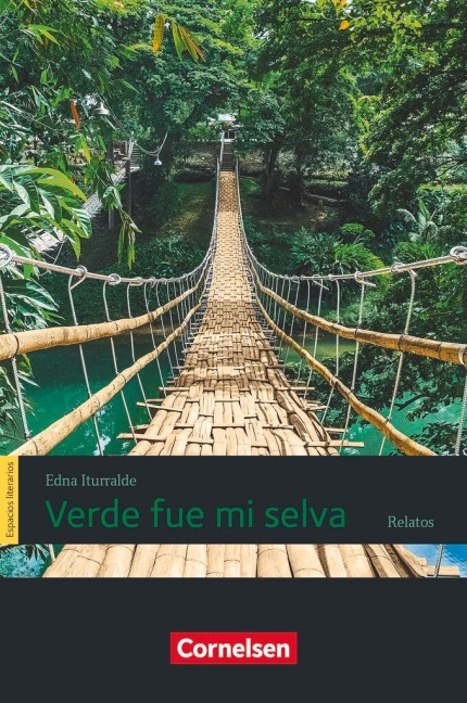 Espacios literarios B1 - Verde fue mi selva - Katja Zerck