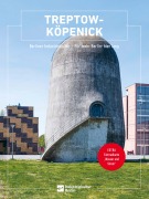 Cover-Bild zum Titel 'Treptow-Köpenick' von 'Heike Oevermann, Thorsten Dame, Marion Steiner, Theresa Hahn, Sabine Dittler'