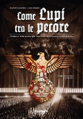 Come lupi tra le pecore. Storia e ideologia del black metal nazionalsocialista - Davide Maspero, Max Ribaric