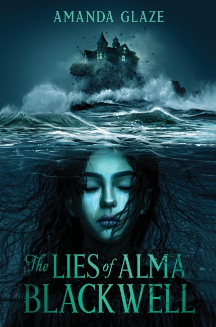 The Lies of Alma Blackwell - Amanda Glaze