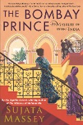 Cover-Bild zum Titel 'The Bombay Prince' von 'Sujata Massey'