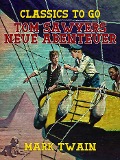 Cover-Bild zum Titel 'Tom Sawyers Neue Abenteuer' von 'Mark Twain'