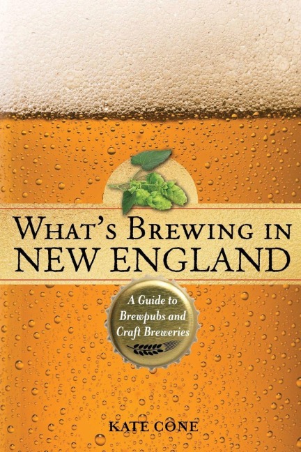 What's Brewing in New England - Kate Cone
