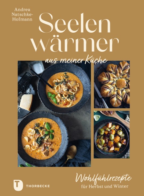 Seelenwärmer aus meiner Küche - Andrea Natschke-Hofmann
