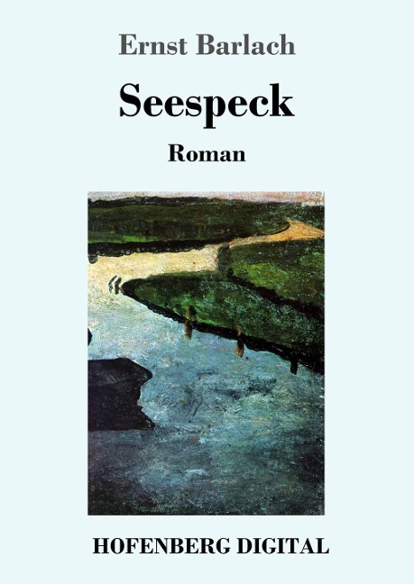 Seespeck - Ernst Barlach