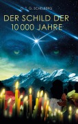 Cover-Bild zum Titel 'Der Schild der 10000 Jahre' von 'O. T. G. Schelberg'