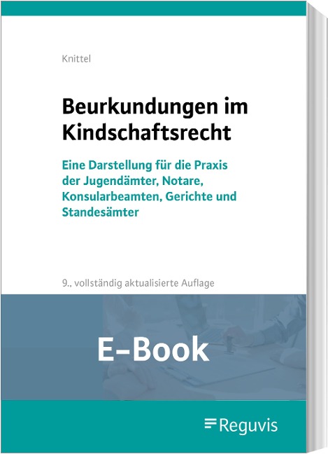 Beurkundungen im Kindschaftsrecht (E-Book) - Bernhard Knittel