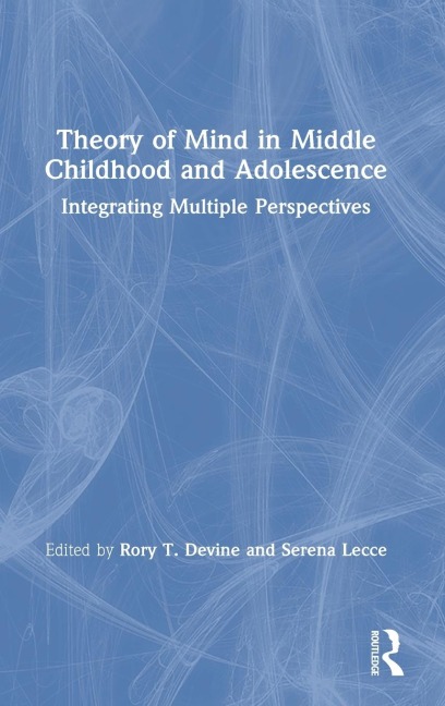 Theory of Mind in Middle Childhood and Adolescence - 