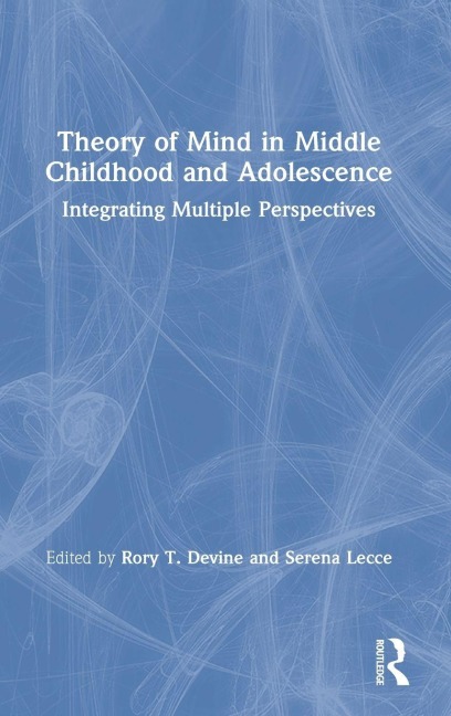 Theory of Mind in Middle Childhood and Adolescence - 