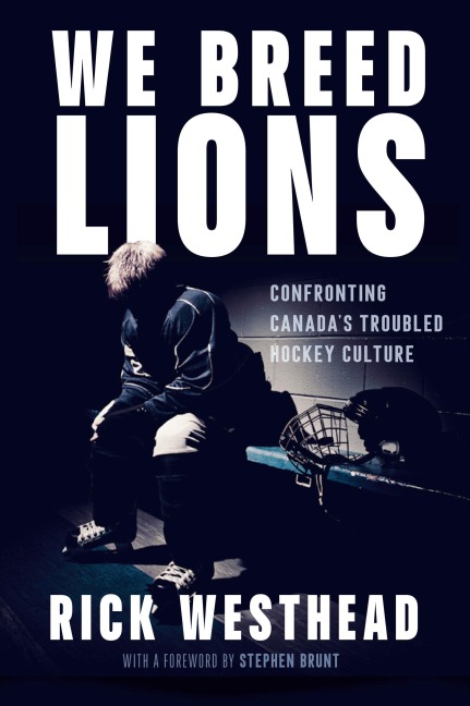 We Breed Lions - Rick Westhead