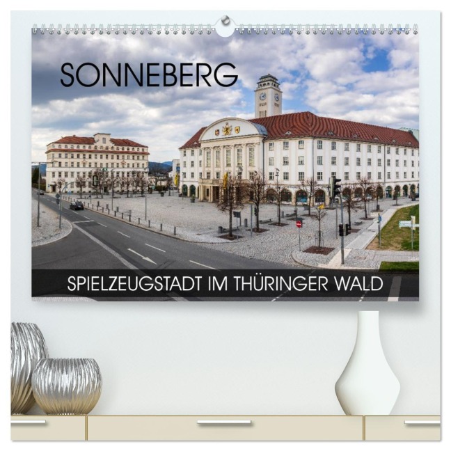 Sonneberg - Spielzeugstadt im Thüringer Wald (hochwertiger Premium Wandkalender 2026 DIN A2 quer), Kunstdruck in Hochglanz - Val Thoermer