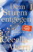 Dem Sturm entgegen - Cecelia Ahern