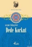 Dede Korkut Secme Hikayeler - Demet Kücük