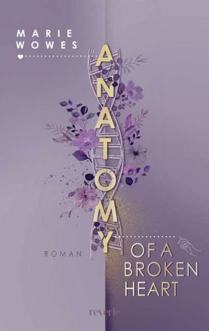 Anatomy of a Broken Heart - Marie Wowes