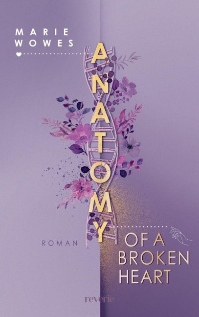 Anatomy of a Broken Heart - Marie Wowes