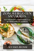 Cover-Bild zum Titel 'Zonovergoten Smaakreis' von 'Alessia Rossi'