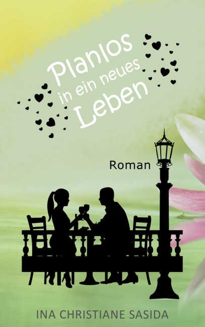 Planlos in ein neues Leben - Ina Christiane Sasida